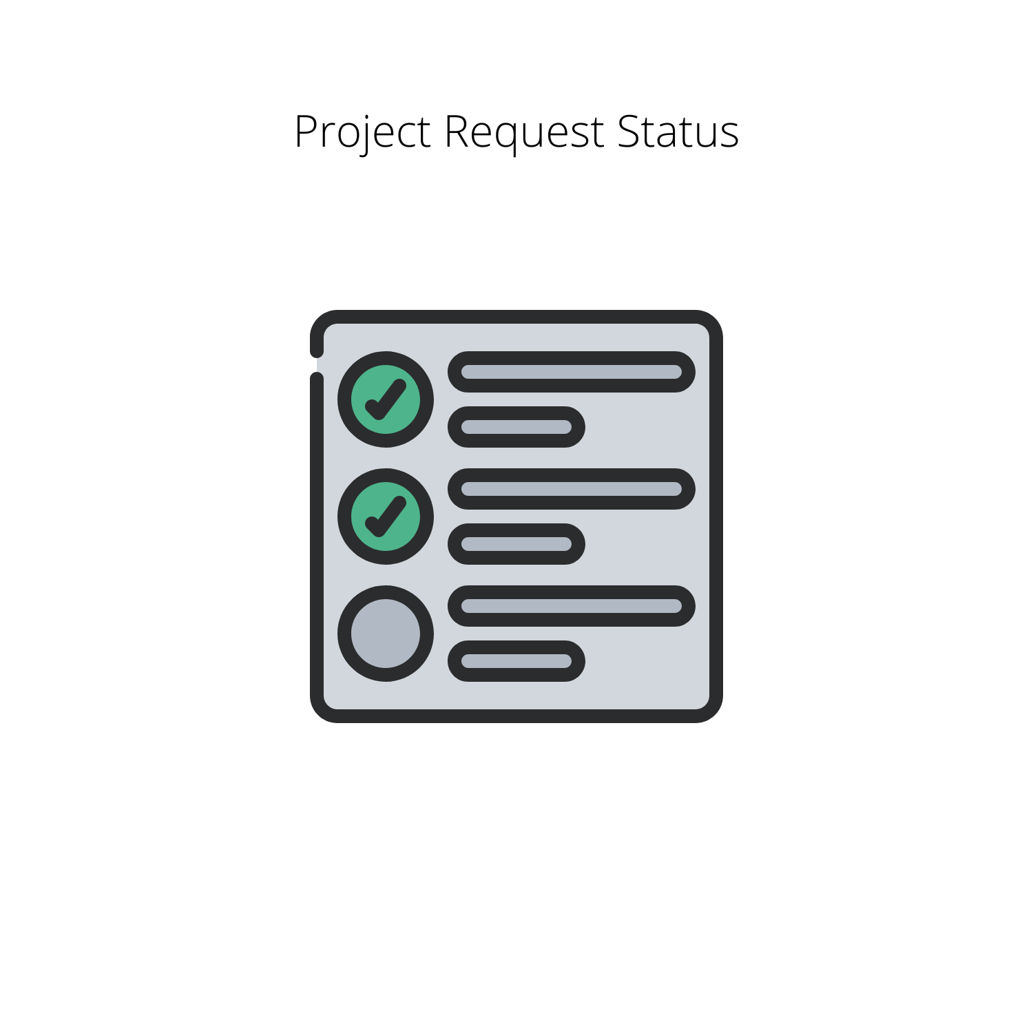 Project Request Status Project Request Status
